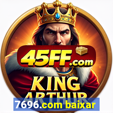 7696.com baixar